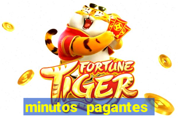 minutos pagantes fortune tiger 2024